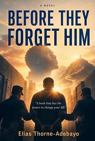 Before They Forget Him