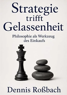 Strategie trifft Gelassenheit: Philosophie als Werkzeug des Einkaufs