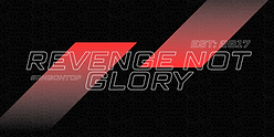 Revenge Not Glory banner