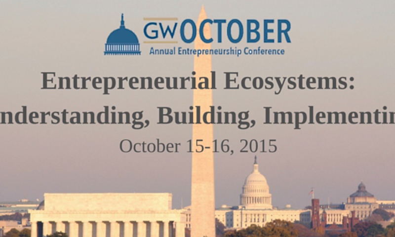 2015 GW October Entrepreneurship Research & Policy Conference