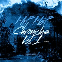 Hip Hop Chronicles Vol 1