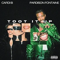 Toot It Up — Cardi B & Pardison Fontaine
