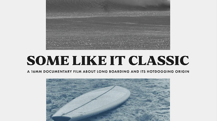Affiche du documentaire de surf Some Like It Classic de Romain Juchereau