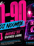 Affiche de la soirée années 80-90 de DJ Noumix au Shapers Club House à Marennes