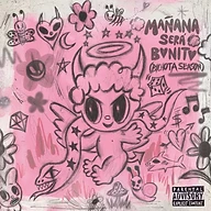 MAÑANA SERÁ BONITO (BICHOTA SEASON)