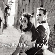 Walk the Line: The Original Motion Picture Soundtrack
