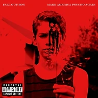 Make America Psycho Again