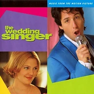 The Wedding Singer: Music From the Motion Picture
