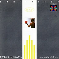 Sweet Dreams (Are Made of This)