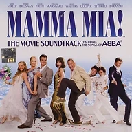 Mamma Mia! The Movie Soundtrack: Featuring the Songs of ABBA