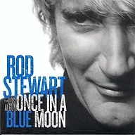 Once in a Blue Moon (The Lost Album)