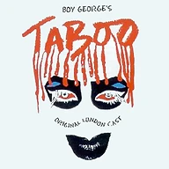 Boy George’s Taboo: The Musical (Original London Cast)