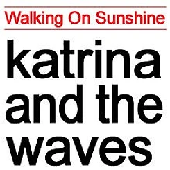 Walking on Sunshine