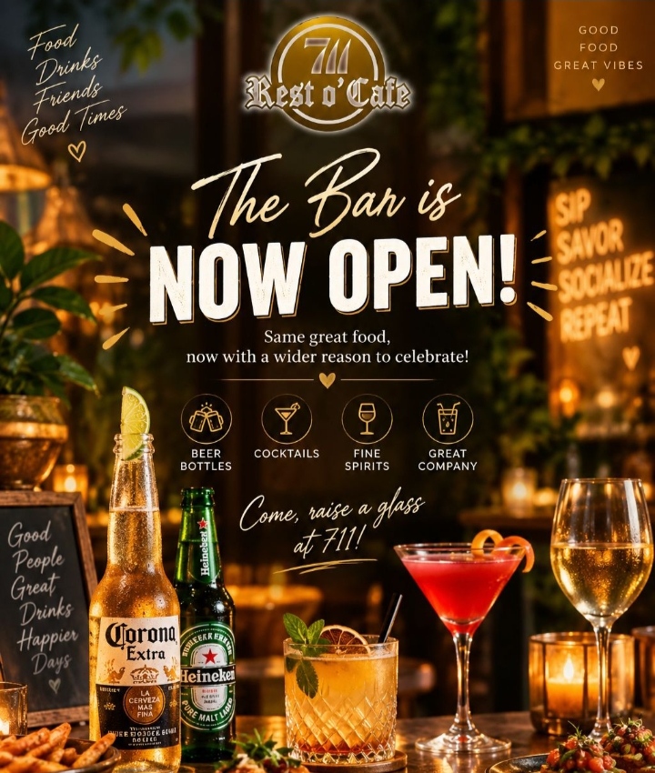 The Bar is Now Open at 711 Rest O' Cafe