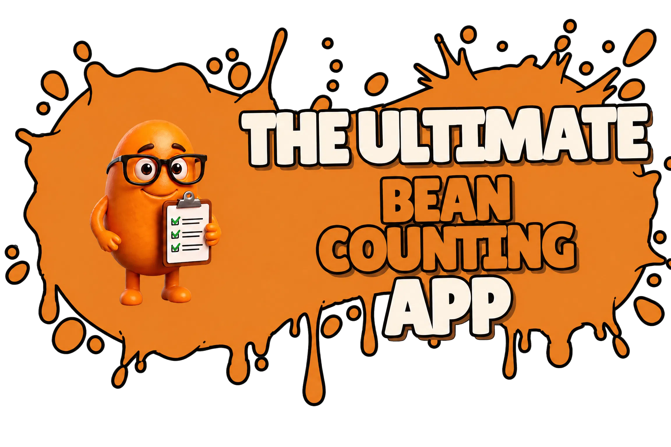 The Ultimate Bean Counting App — orange paint-splash logo