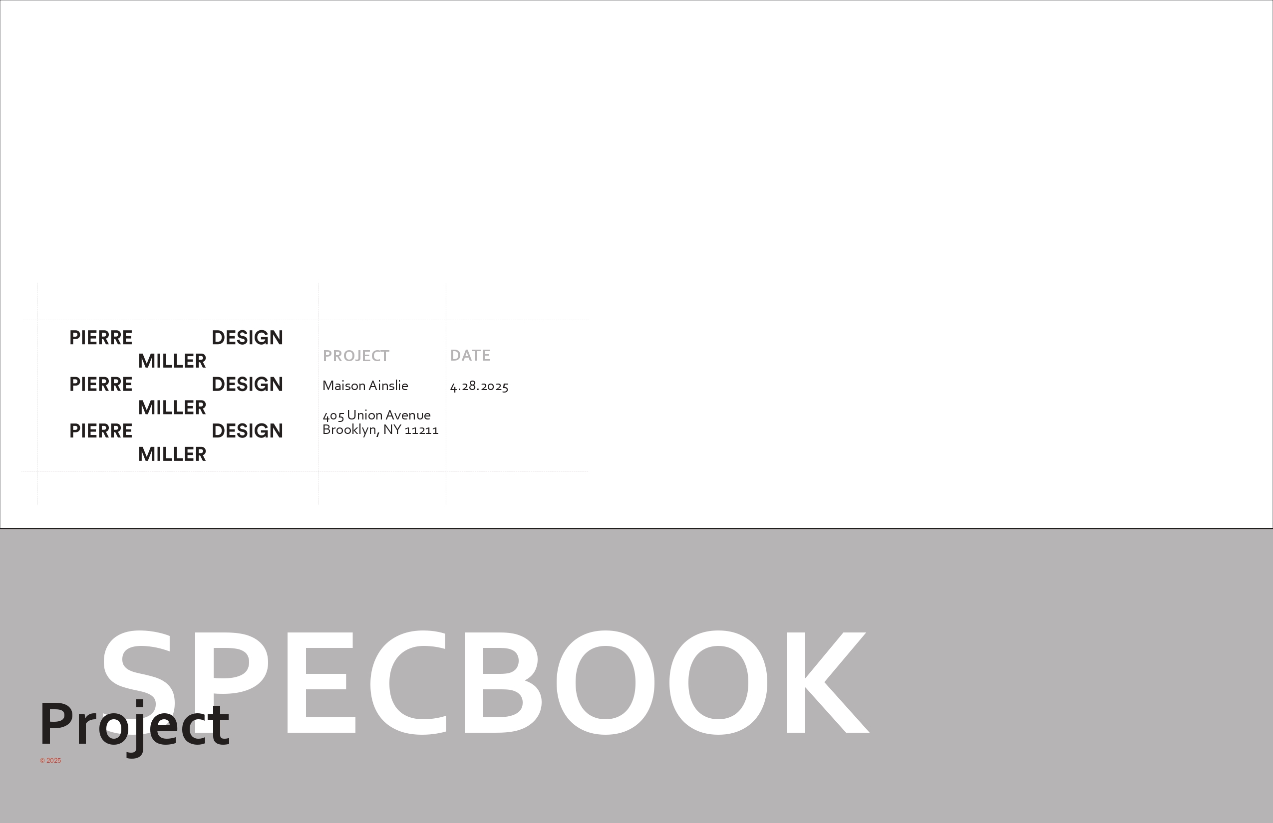 Spec book cover sheet for Maison Ainslie, 405 Union Avenue, Brooklyn NY, with the Pierre Miller Design wordmark, project details and the word Specbook across a grey band
