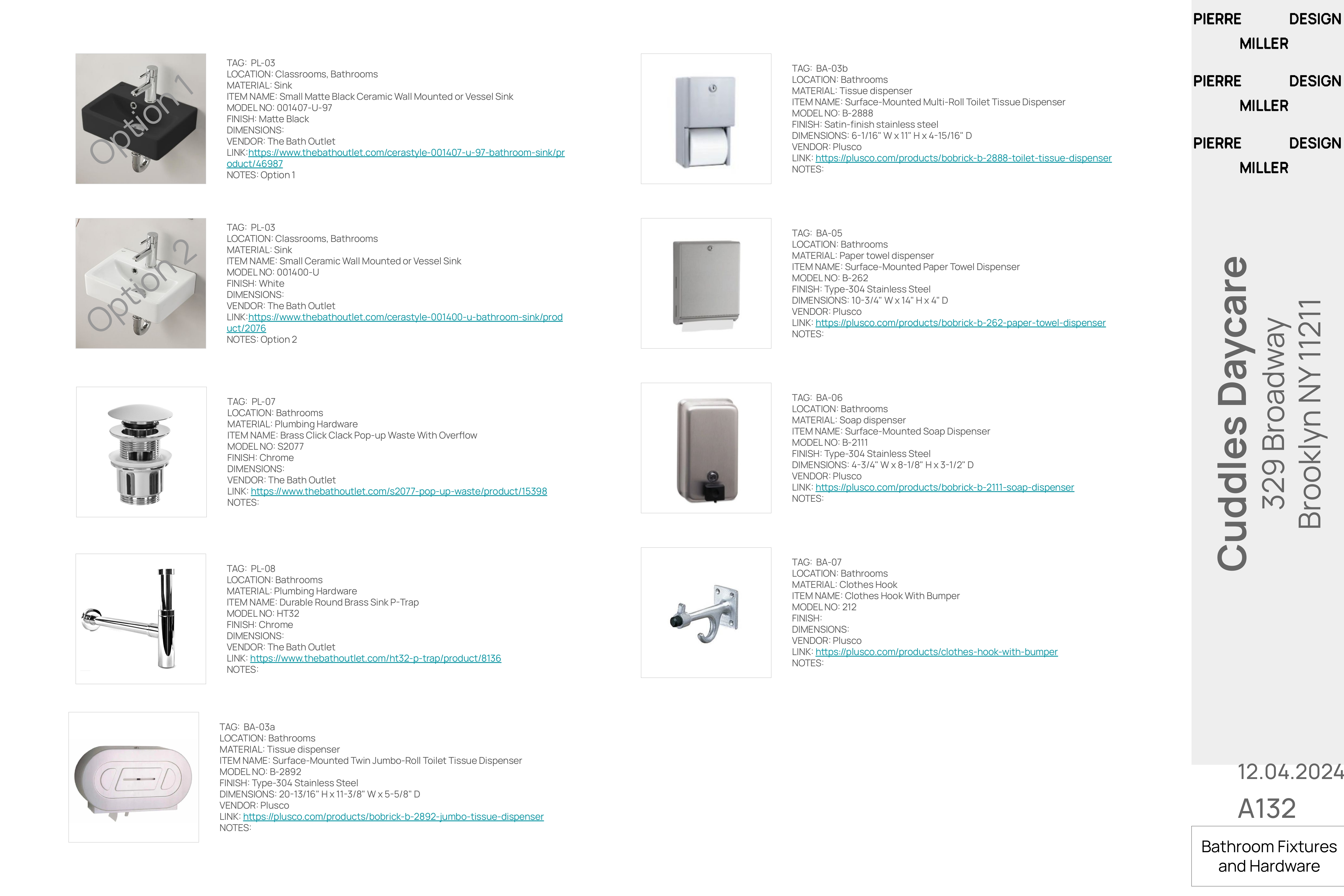 Drawing A132 — bathroom fixture and hardware schedule with small wall-mounted ceramic basins in matte black and white, pop-up waste, brass P-trap, toilet tissue, paper towel and soap dispensers and a clothes hook