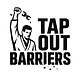 Tap Out Barriers: Breaking Barriers. Building Champions.