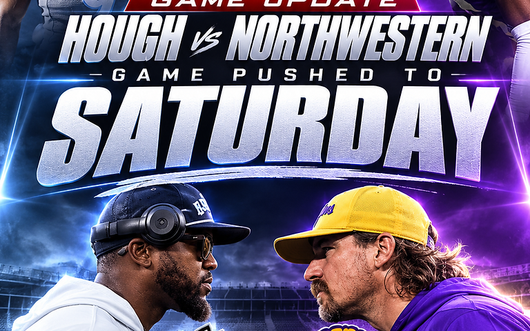 GAME UPDATE: Hough vs Northwestern Moved to Saturday at 4:00 PM