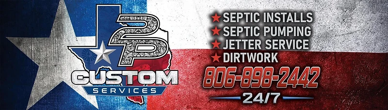 2P Custom Services — septic & dirt work across the Texas Panhandle