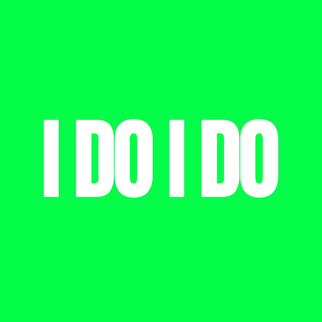 I Do I Do — SIR