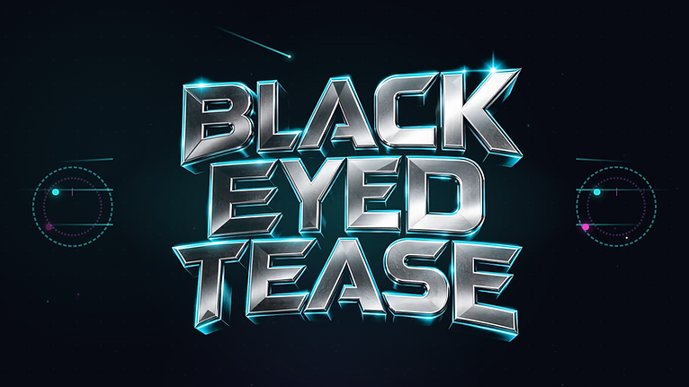 Black Eyed Tease metallic chrome wordmark cover artwork with cyan radar accents on a dark background.