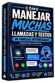 Cómo manejar muchas llamadas y textos de familias interesadas