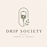 Drip Society