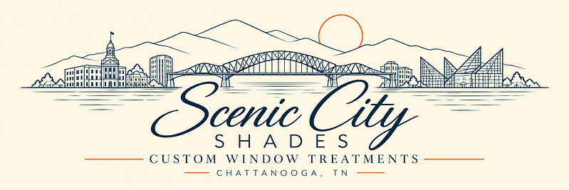 Scenic City Shades — Custom Window Treatments, Chattanooga, TN