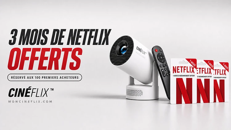 3 mois de Netflix offerts avec le mini-projecteur Cinéflix Magicube