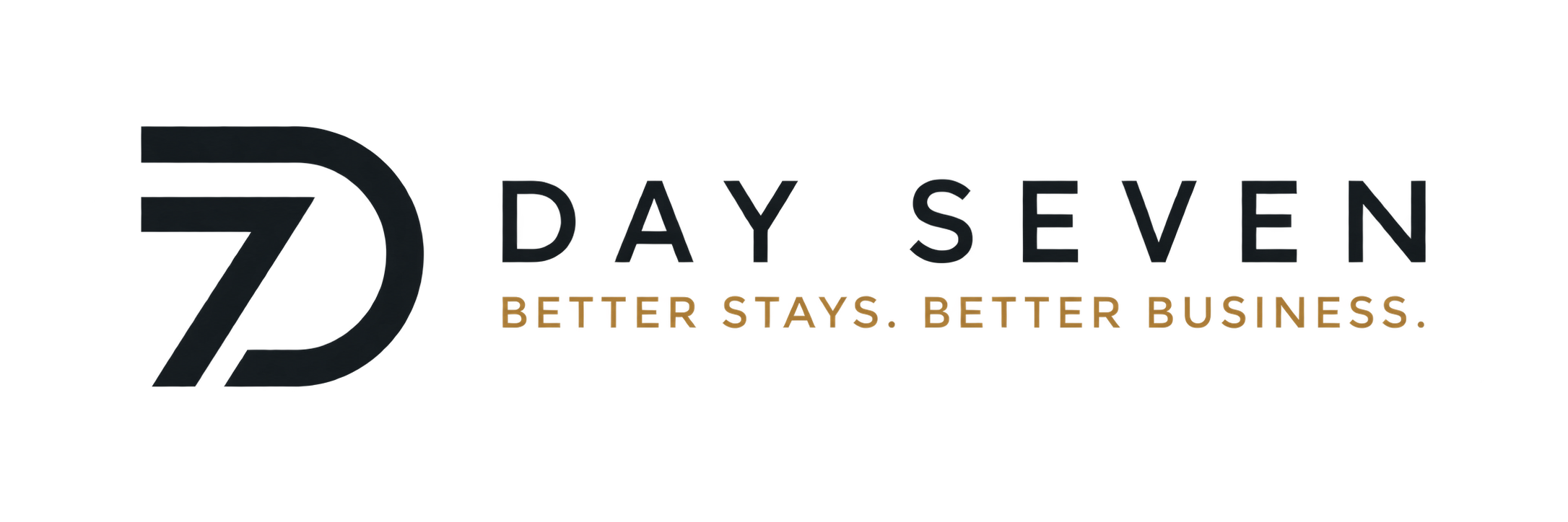 DAY SEVEN — Better Stays. Better Business.