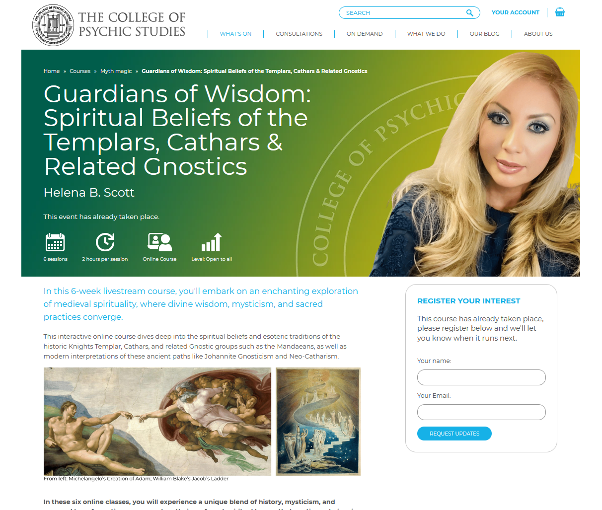 College of Psychic Studies — Guardians of Wisdom: Spiritual Beliefs of the Templars, Cathars & Related Gnostics. Original course page.