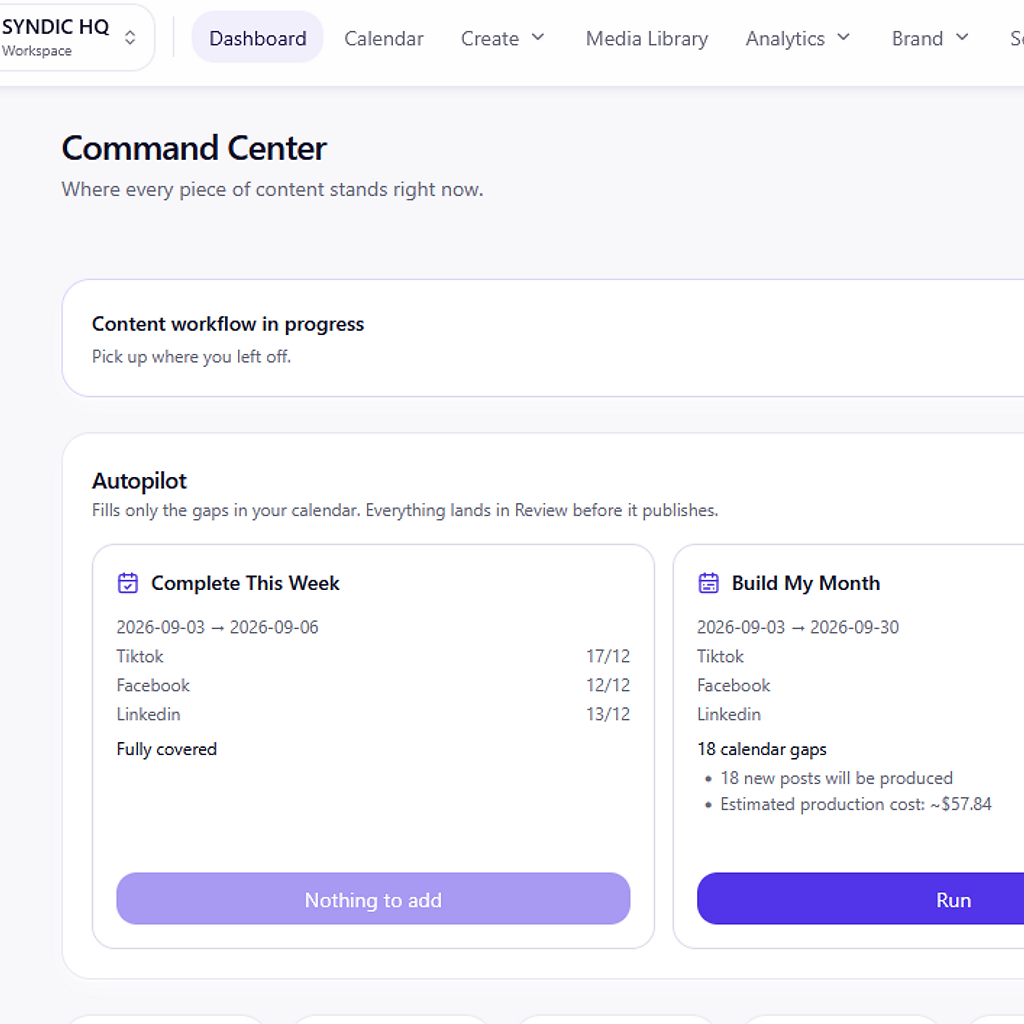SYNDIC HQ Command Center showing Autopilot with Complete This Week, Build My Month and Keep My Calendar Full.