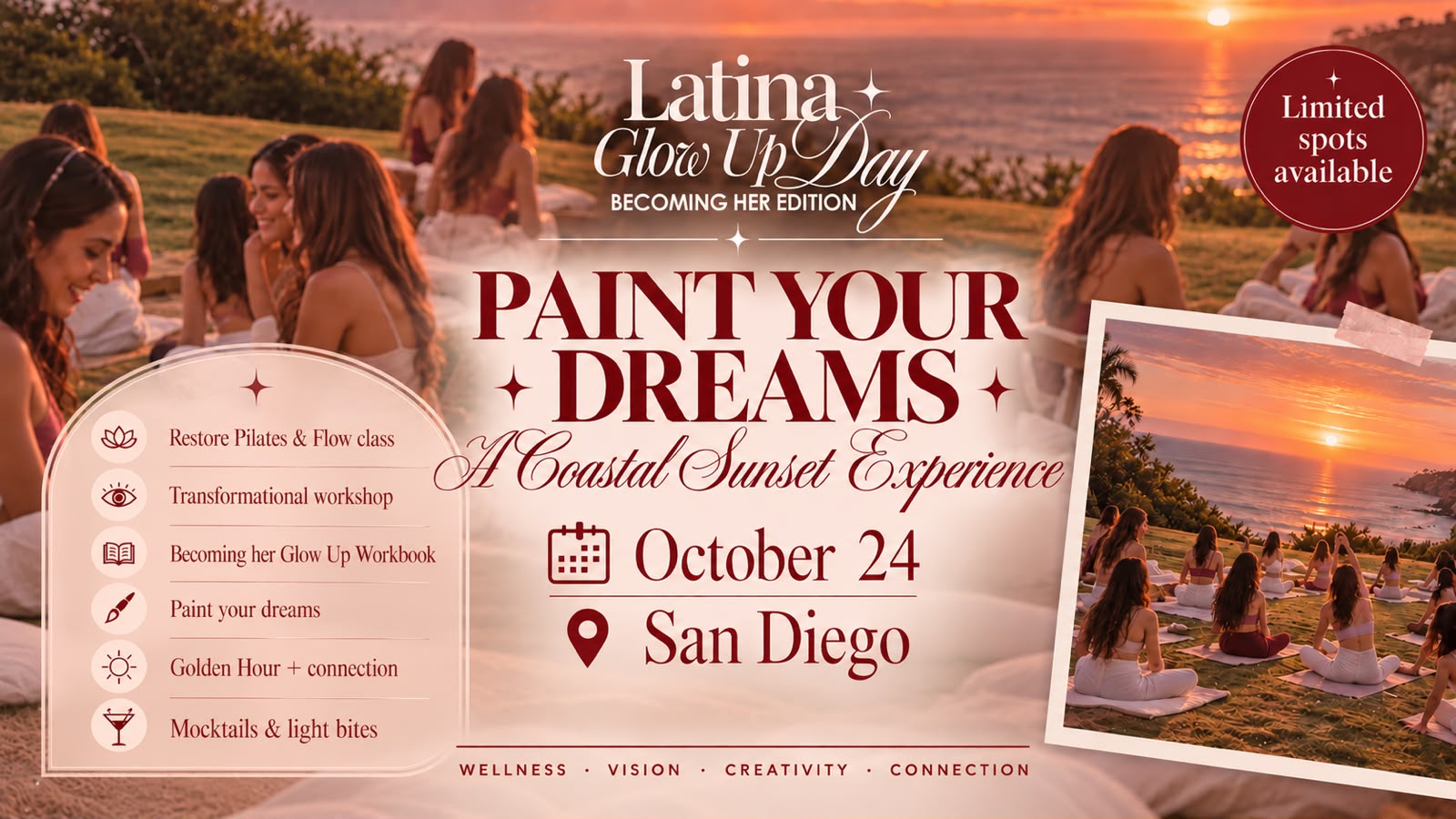 Your Ticket Includes — Latina Glow Up Day, Becoming Her Edition · October 24, San Diego