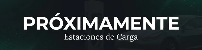 Próximamente — Estaciones de Carga