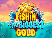 Fishin' the BIGGEST GOLD