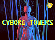Cyborg Towers