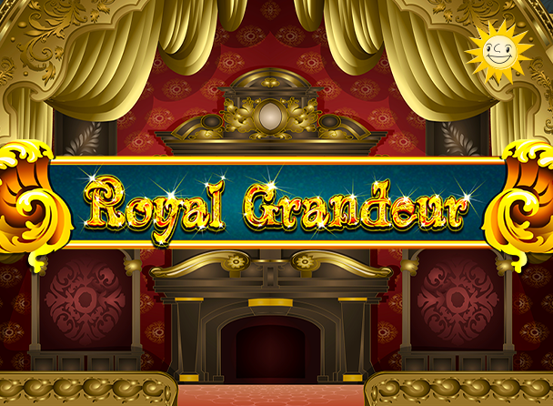 Royal Grandeur