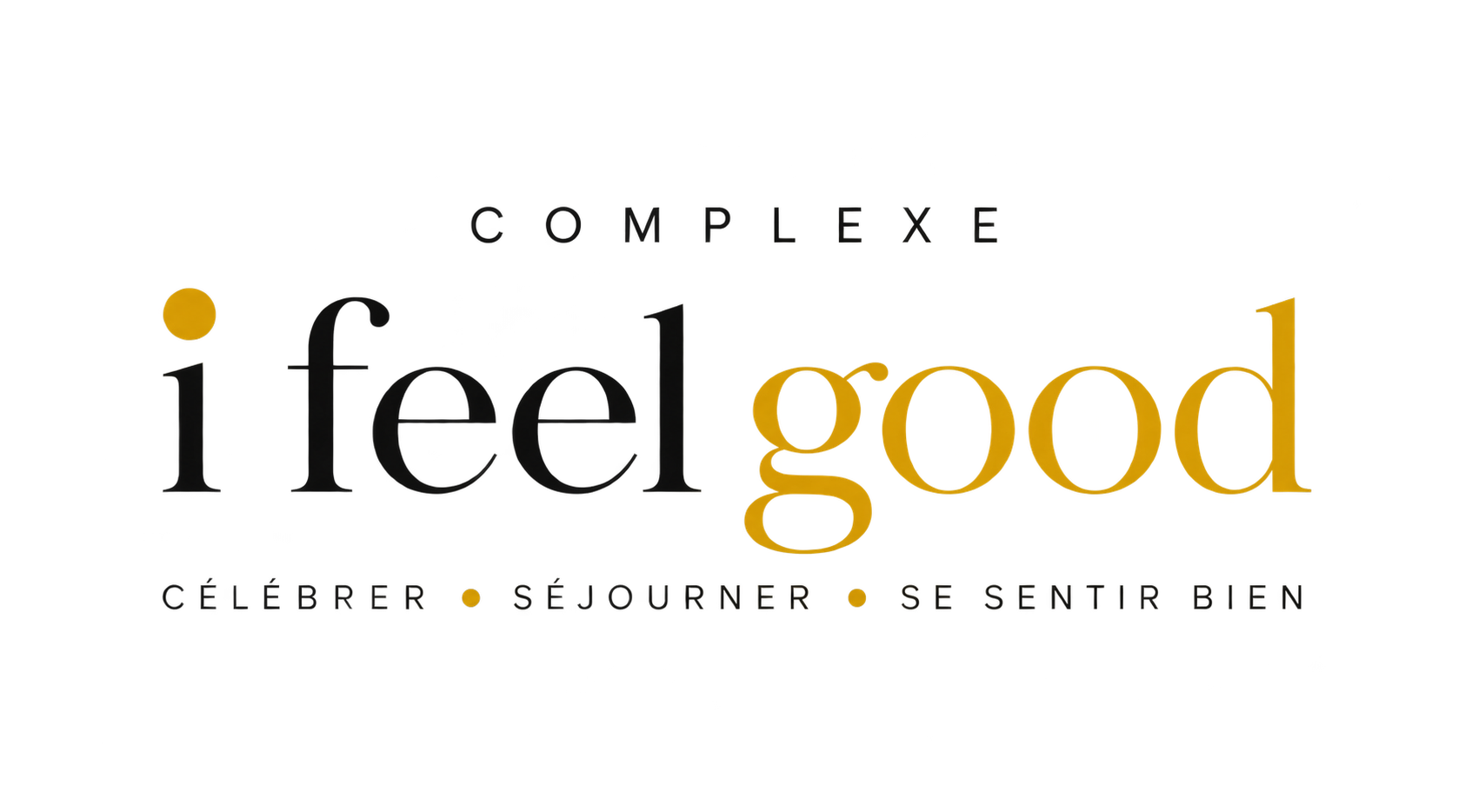 Complexe I FEEL GOOD