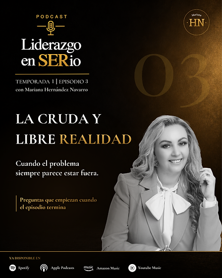 Episodio 3 — La cruda y libre realidad