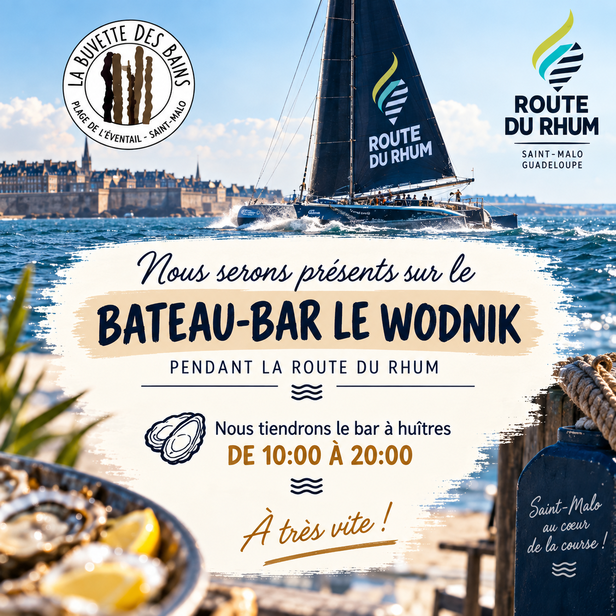 La Buvette des Bains au bateau-bar Le Wodnik pendant la Route du Rhum. Bar à huîtres de 10h00 à 20h00.
