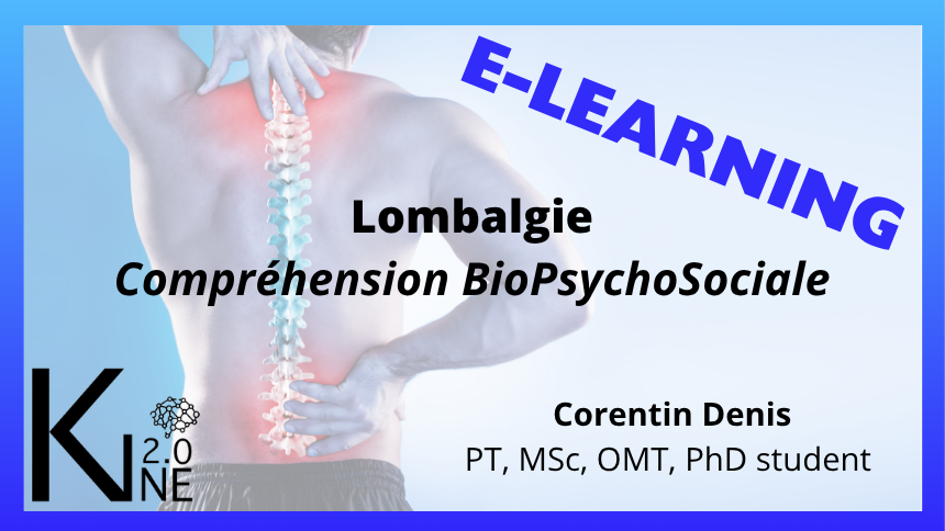 Lombalgie: Compréhension BPS — programme de la formation e-learning animée par Corentin Denis PT, MSc, OMT, PhD student