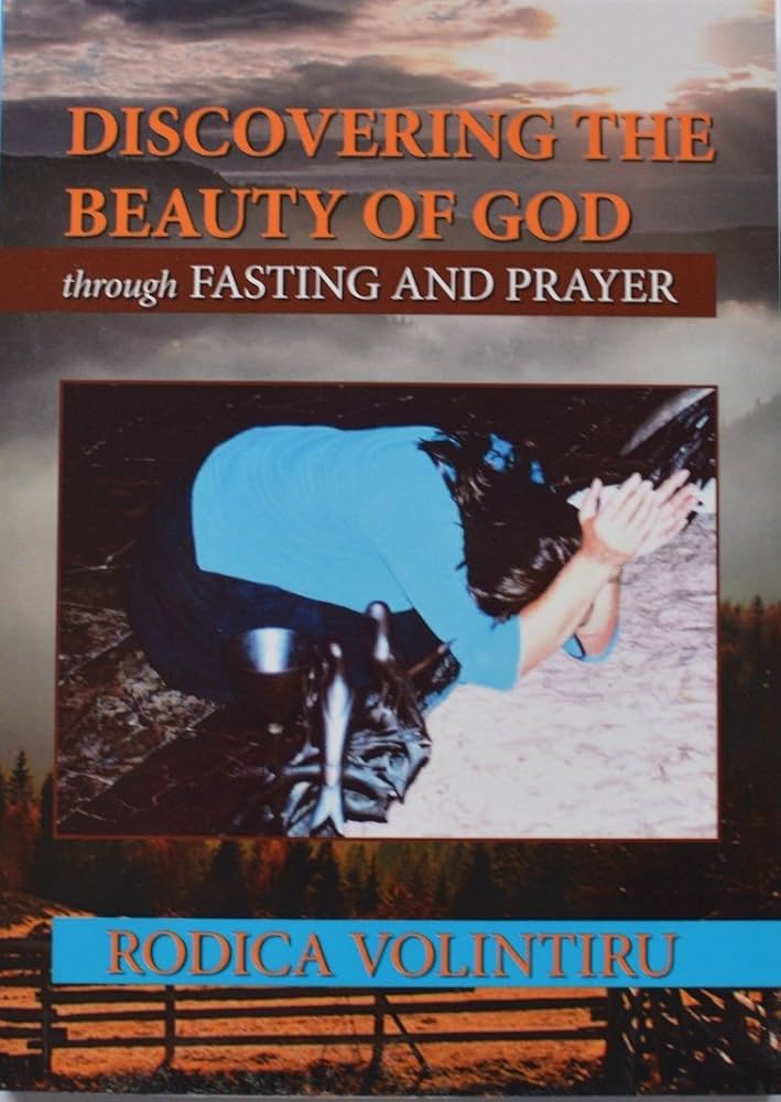 Discovering the Beauty of God through Fasting and Prayer book cover