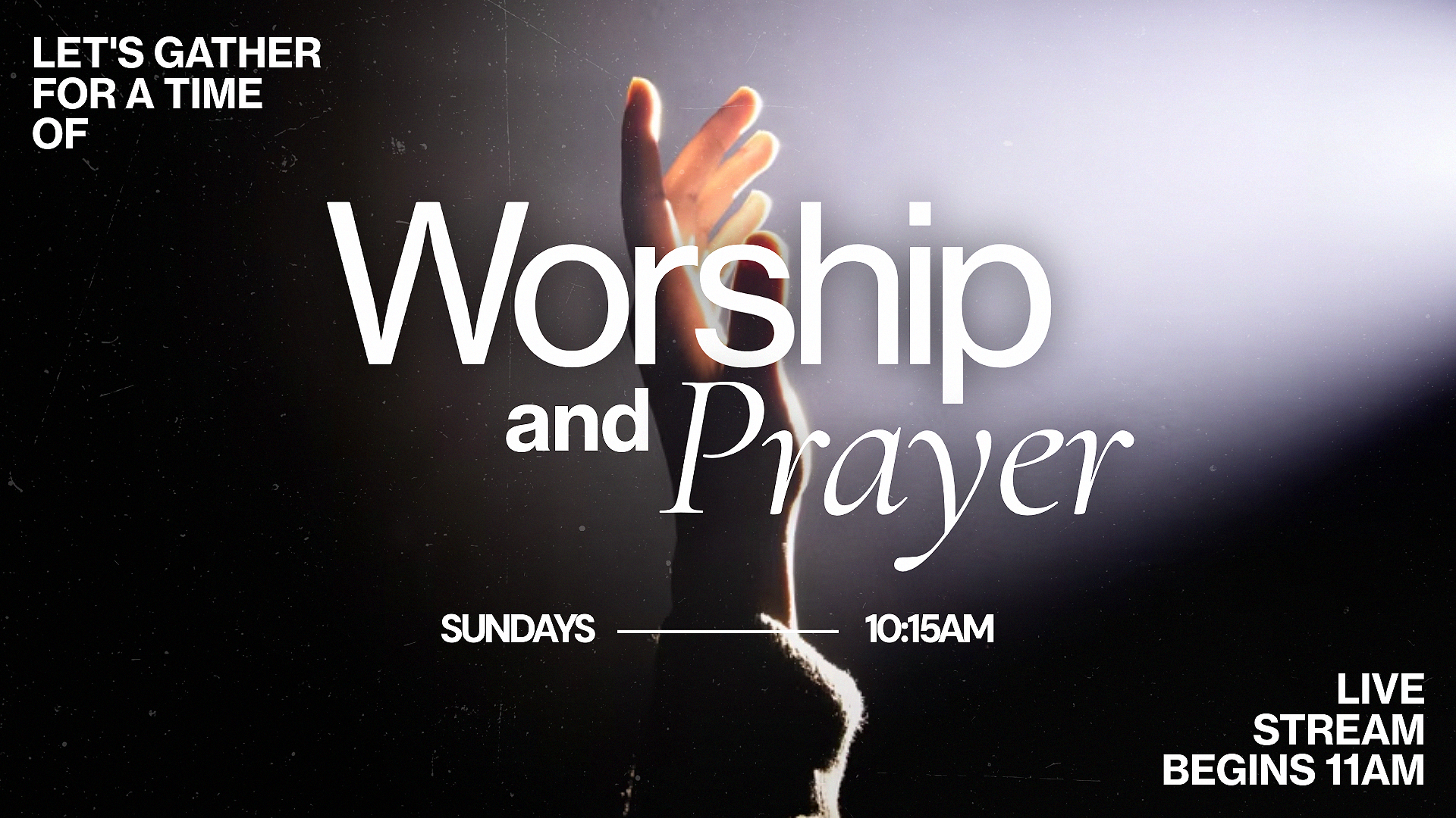 Pre-Service Worship & Prayer
