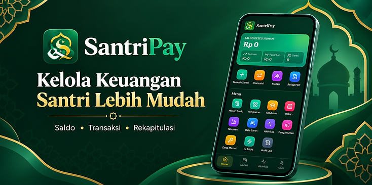 SantriPay - Kelola keuangan santri lebih mudah