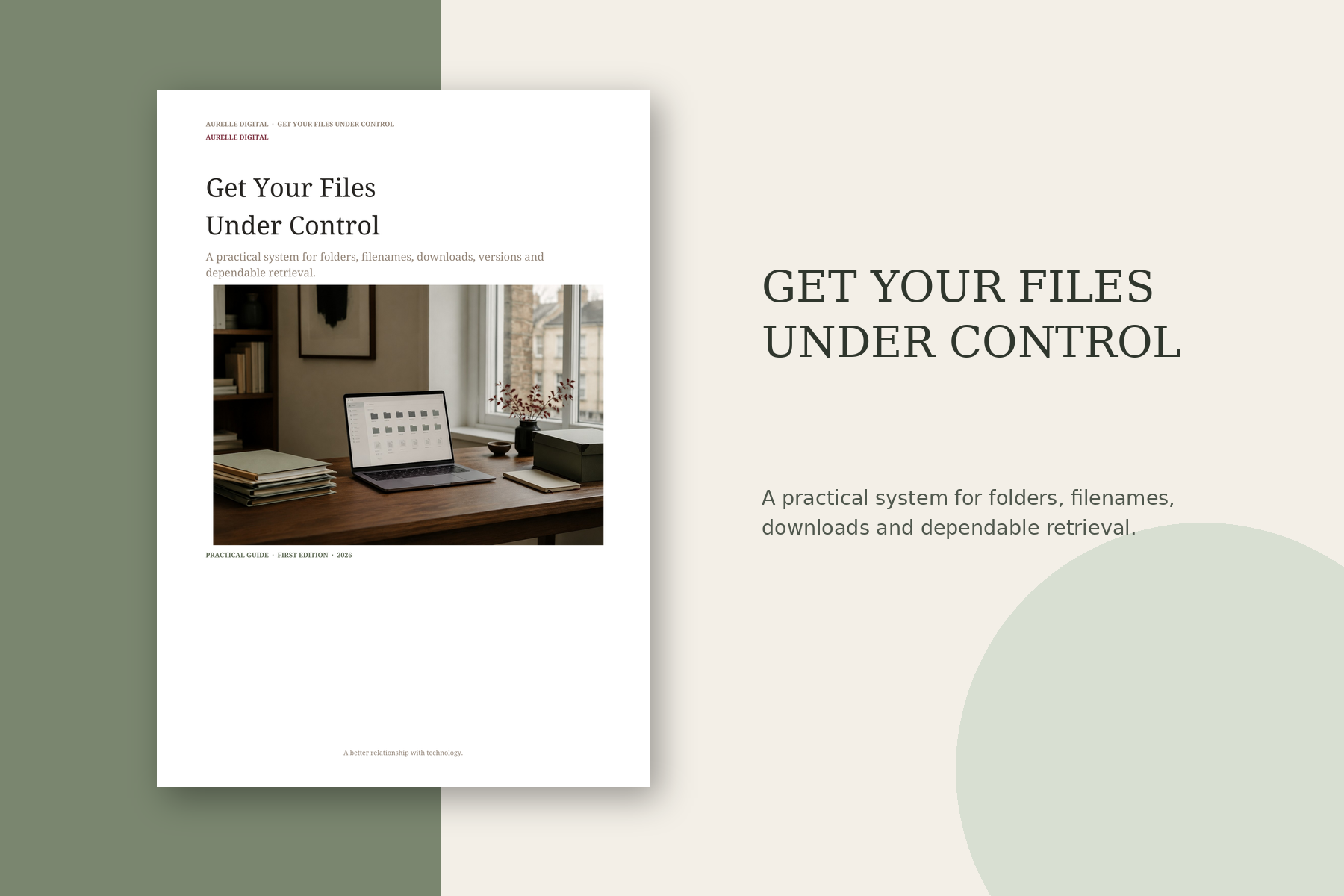 Cover of Get Your Files Under Control — a calm workspace scene with a laptop, sage-green folders and a notebook in warm natural light.