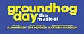 Groundhog Day: The Musical