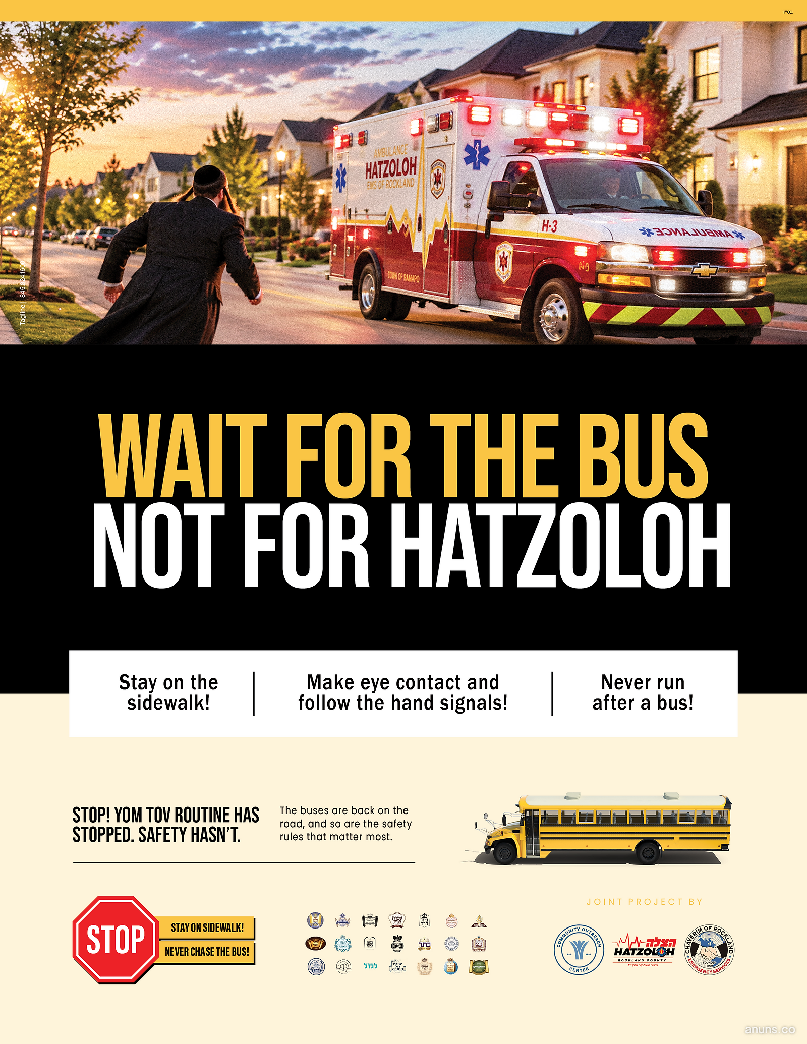 WAIT FOR THE BUS NOT FOR HATZOLOH