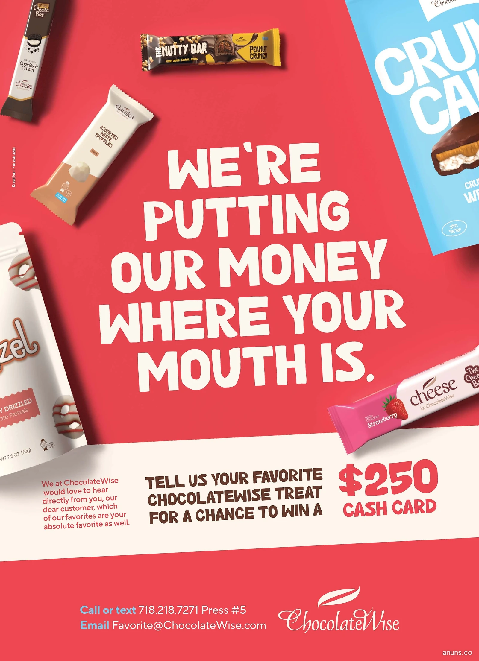 WE'RE PUTTING OUR MONEY WHERE YOUR MOUTH IS.