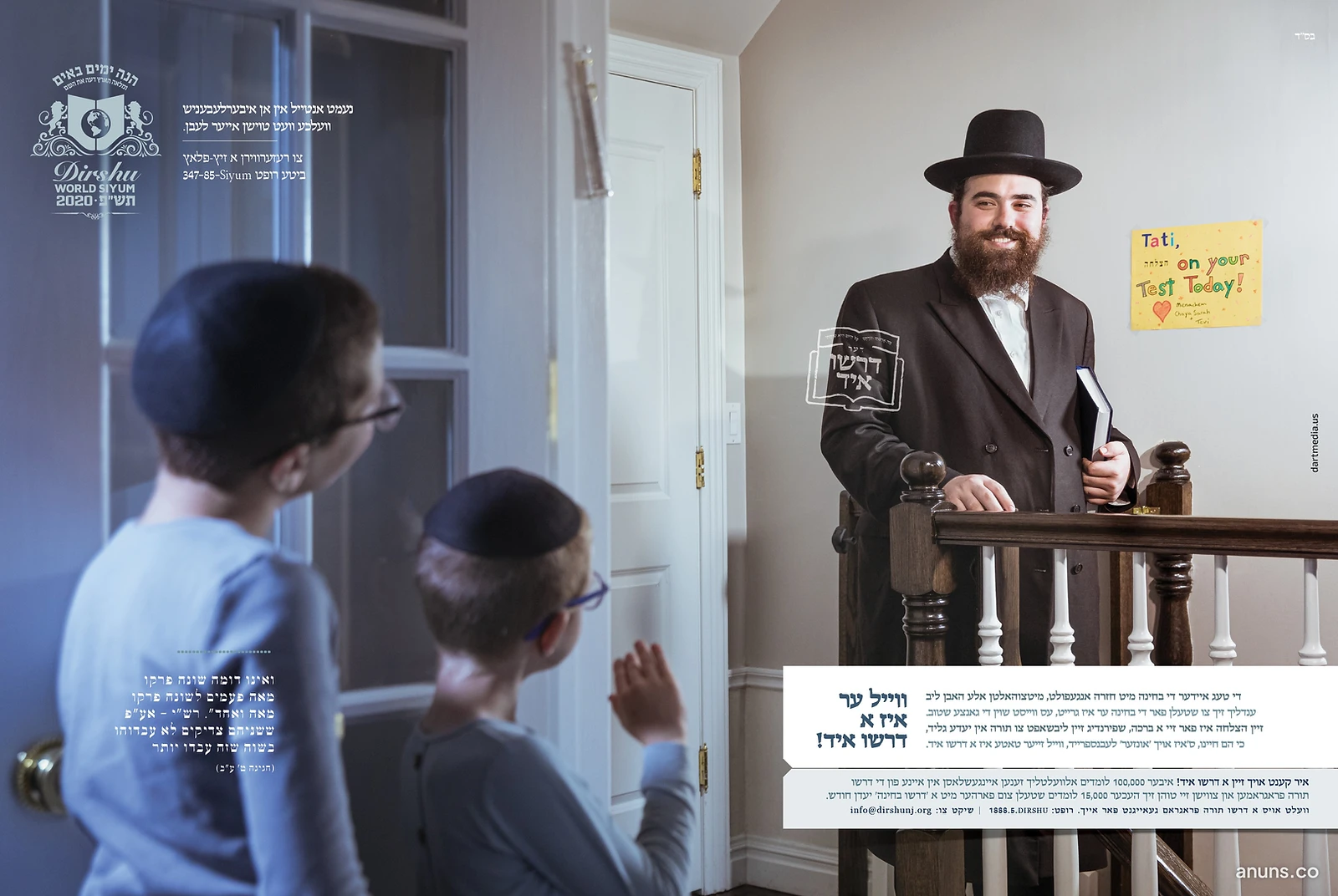 די טעג אייער די בחינה מיט חזרה אנגעפלוט, מיטצואהלטן אלע האבן ליב ווייל ער איז א דרשו איד